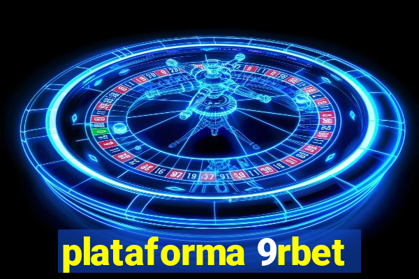 plataforma 9rbet